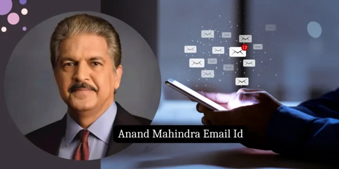 ANAND MAHINDRA EMAIL ID