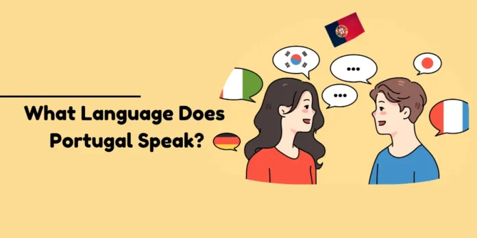 What Language Does Portugal Speak