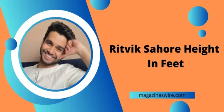 ritvik sahore height in feet