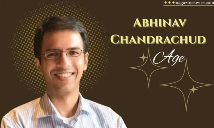 Abhinav Chandrachud Age