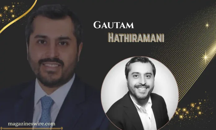 Gautam Hathiramani