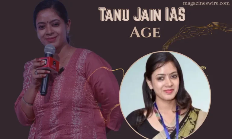 Tanu Jain IAS Age