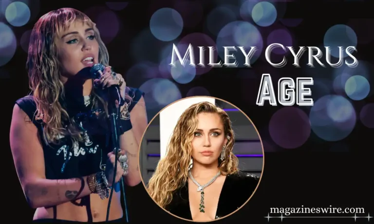 Miley Cyrus Age