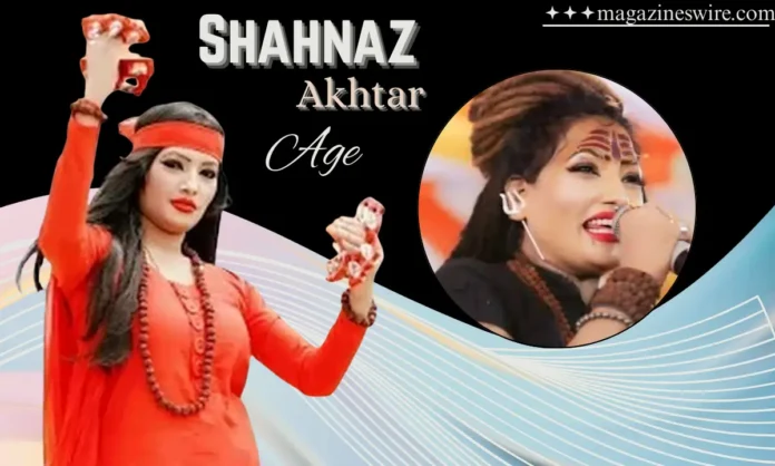 Shahnaz Akhtar Age