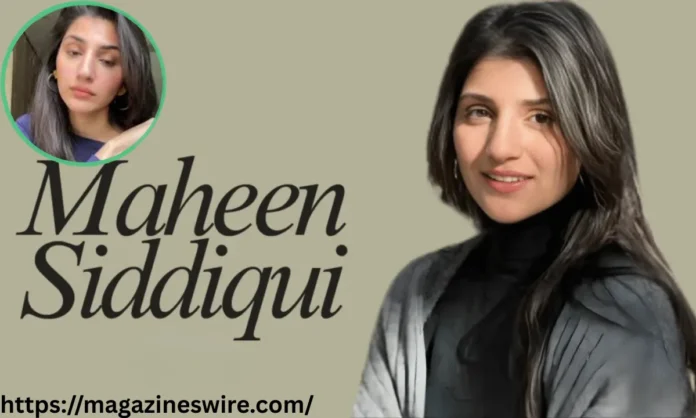 Maheen Siddiqui