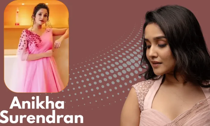 Anikha Surendran